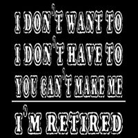 Don't Have To, Don't Want To, Can't Make Me Retired Drawstring Bag