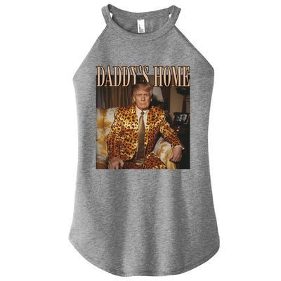 DaddyS Home Trump Funny Gift Trump 2024 Gift Women's Perfect Tri Rocker Tank