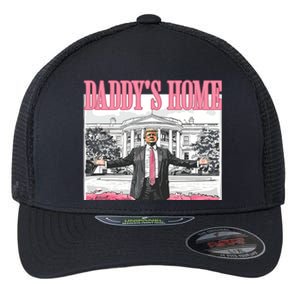 Daddys Home Trump 2024 Flexfit Unipanel Trucker Cap