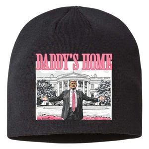 Daddys Home Trump 2024 Sustainable Beanie