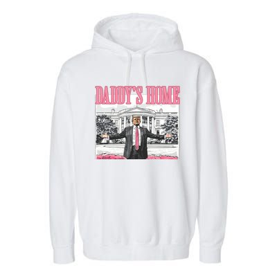 Daddys Home Trump 2024 Garment-Dyed Fleece Hoodie