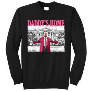 Daddys Home Trump 2024 Tall Sweatshirt