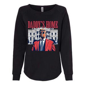 Daddys Home Trump 2024 Womens California Wash Sweatshirt