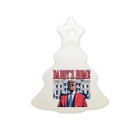 Daddys Home Trump 2024 Ceramic Tree Ornament