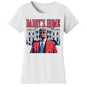 Daddys Home Trump 2024 Women's T-Shirt