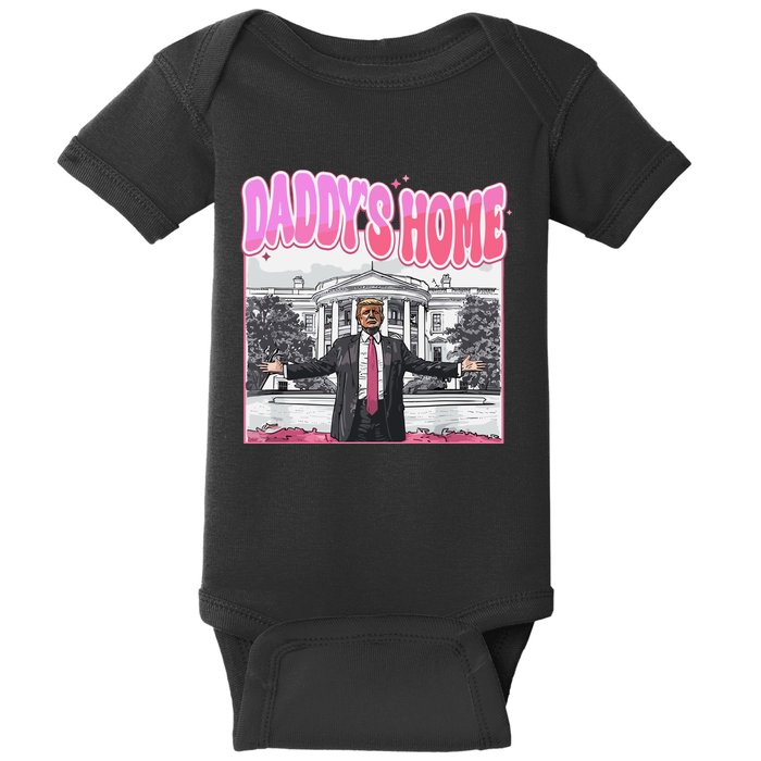 Daddys Home Trump 2024 Baby Bodysuit