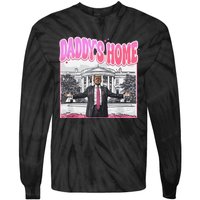 Daddys Home Trump 2024 Tie-Dye Long Sleeve Shirt