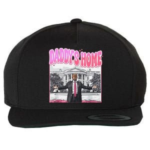 Daddys Home Trump 2024 Wool Snapback Cap