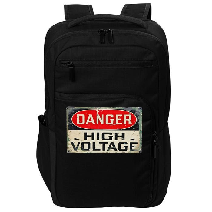 Danger High Voltage Old Rusted Danger Sign Impact Tech Backpack