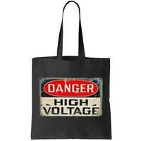 Danger High Voltage Old Rusted Danger Sign Tote Bag