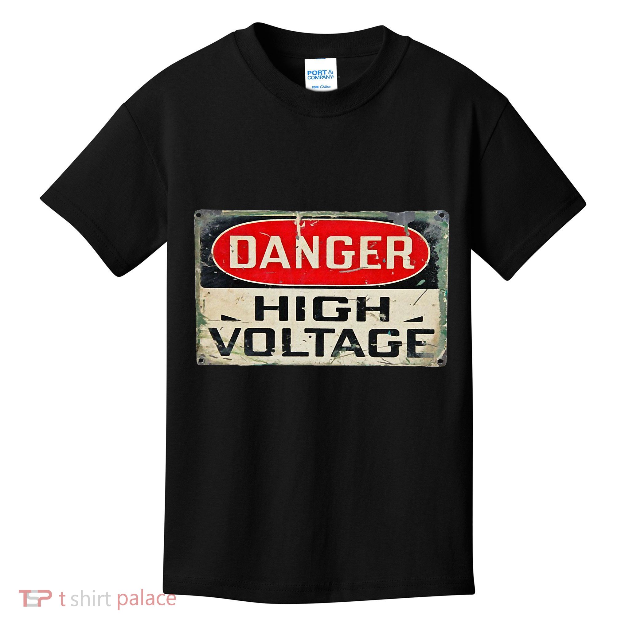 Danger High Voltage Old Rusted Danger Sign Kids T-Shirt
