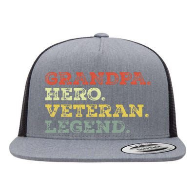 Dad Hero Veteran Legend Design For Grandpa Veteran Flat Bill Trucker Hat