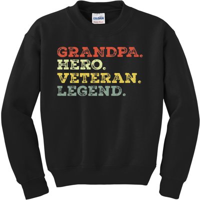 Dad Hero Veteran Legend Design For Grandpa Veteran Kids Sweatshirt