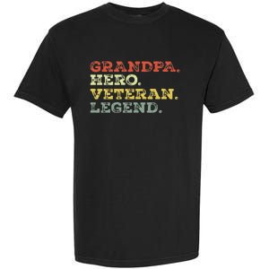 Dad Hero Veteran Legend Design For Grandpa Veteran Garment-Dyed Heavyweight T-Shirt