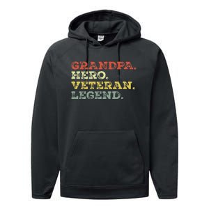 Dad Hero Veteran Legend Design For Grandpa Veteran Performance Fleece Hoodie