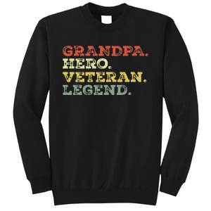 Dad Hero Veteran Legend Design For Grandpa Veteran Sweatshirt