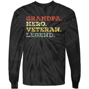 Dad Hero Veteran Legend Design For Grandpa Veteran Tie-Dye Long Sleeve Shirt