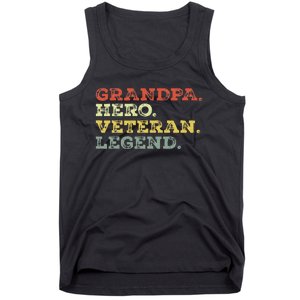 Dad Hero Veteran Legend Design For Grandpa Veteran Tank Top