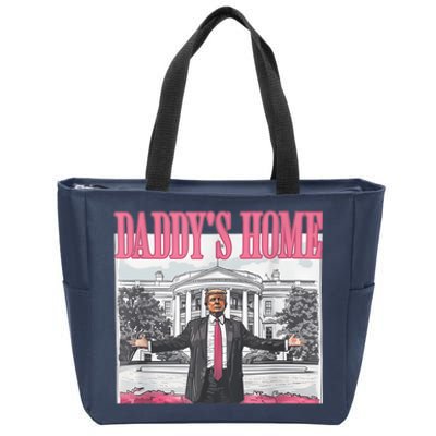 Daddys Home Vote Donald Trump 2024 Election Zip Tote Bag