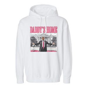 Daddys Home Vote Donald Trump 2024 Election Garment-Dyed Fleece Hoodie