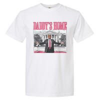 Daddys Home Vote Donald Trump 2024 Election Garment-Dyed Heavyweight T-Shirt