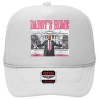 Daddys Home Vote Donald Trump 2024 Election High Crown Mesh Back Trucker Hat