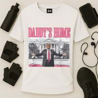 Daddys Home Vote Donald Trump 2024 Election Performance Shirt