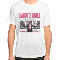 Daddys Home Vote Donald Trump 2024 Election Adult ChromaSoft Performance T-Shirt