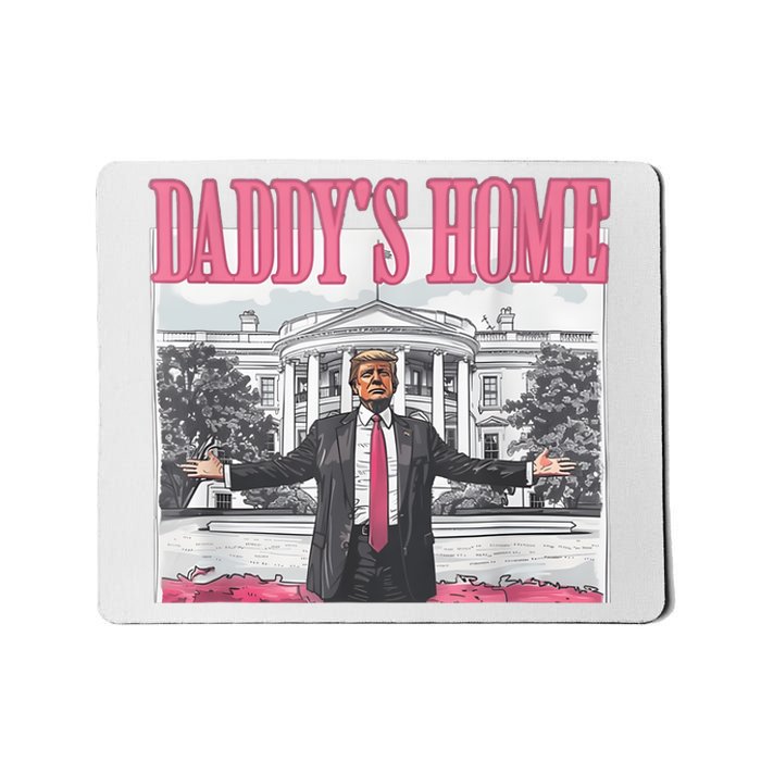 Daddys Home Vote Donald Trump 2024 Election Mousepad