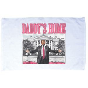 Daddys Home Vote Donald Trump 2024 Election Microfiber Hand Towel