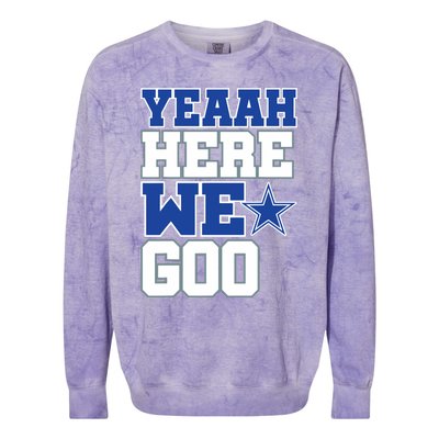 Dallas Here We Go Colorblast Crewneck Sweatshirt