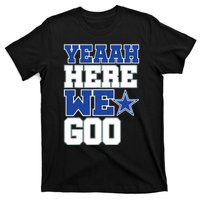 Dallas Here We Go T-Shirt