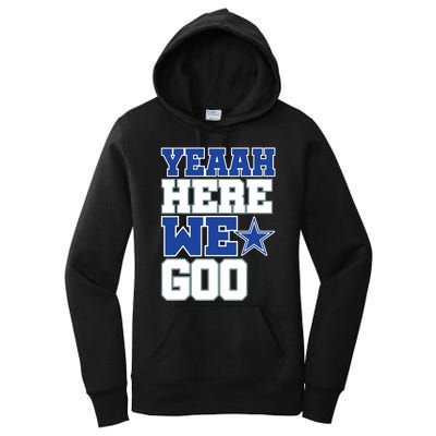 Dallas Here We Go Women's Pullover Hoodie