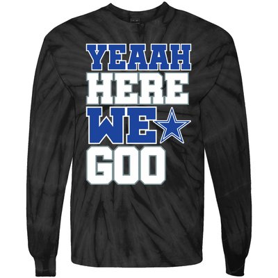 Dallas Here We Go Tie-Dye Long Sleeve Shirt