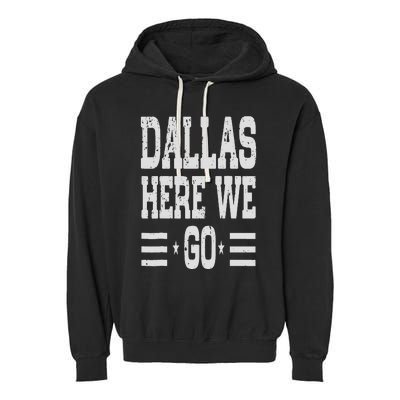 Dallas Here We Go Garment-Dyed Fleece Hoodie