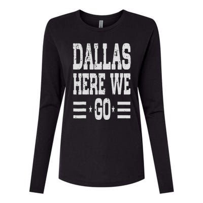 Dallas Here We Go Womens Cotton Relaxed Long Sleeve T-Shirt