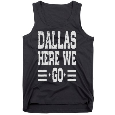 Dallas Here We Go Tank Top