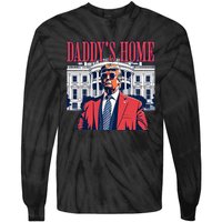 Daddys Home White House Trump 2024 Tie-Dye Long Sleeve Shirt