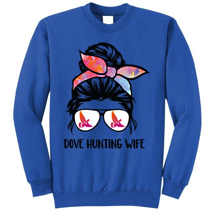 Dove Hunting Wife Messy Bun Funny Dove Hunter Mom Gift Tall Sweatshirt