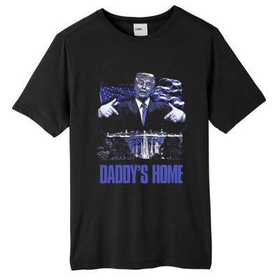 Daddys Home White House Trump 2024 Election Tall Fusion ChromaSoft Performance T-Shirt