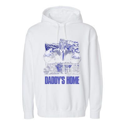 Daddys Home White House Trump 2024 Election Garment-Dyed Fleece Hoodie