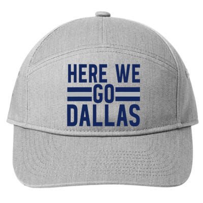 Dallas Here We Go 7-Panel Snapback Hat