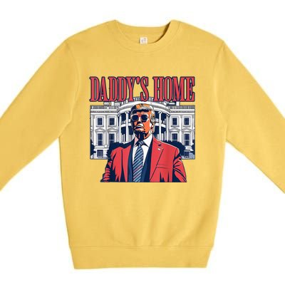 Daddys Home White House Trump 2024 Premium Crewneck Sweatshirt