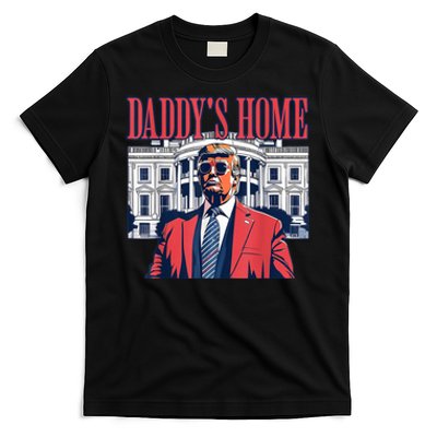 Daddys Home White House Trump 2024 T-Shirt