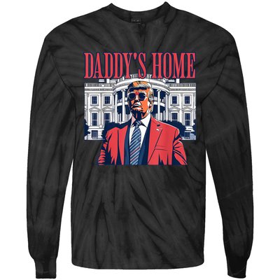 Daddys Home White House Trump 2024 Tie-Dye Long Sleeve Shirt