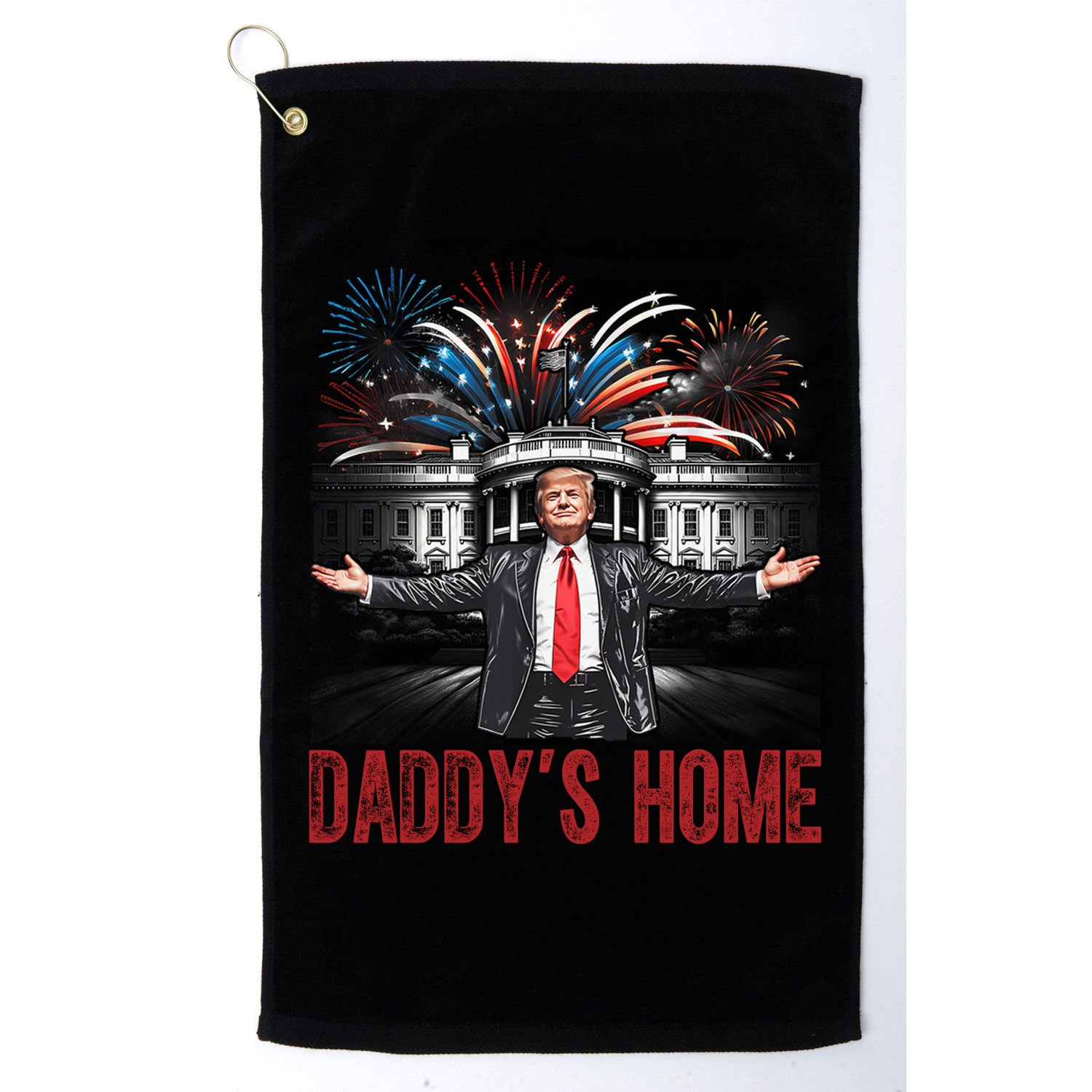 Daddys Home White House President Donald Trump Golf Towel