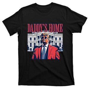 Daddys Home White House Trump 2024 T-Shirt