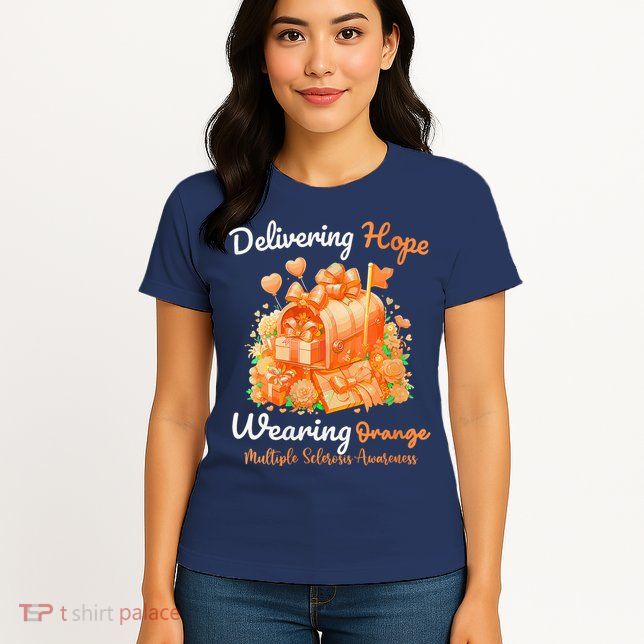 Delivering Hope Wearing Orange Multiple Sclerosis Awareness Womens T-Shirt