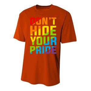 DonT Hide Your Pride Feminist Gift Funny Gift Performance Sprint T-Shirt