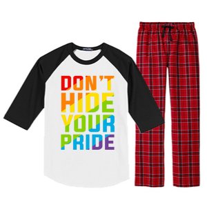 DonT Hide Your Pride Feminist Gift Funny Gift Raglan Sleeve Pajama Set